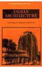 Indian Architecture ; According to Manasara-Silpasastra [Hardcover] [Jan 01, 1996] Prasanna Kumar Acharya Prasanna Kumar Acharya