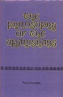 The philosophy of the Upanishads (The religion and philosophy of India) Deussen, Paul