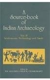 A Source Book of Indian Archaeology: Settlements, Technology and Trade [Hardcover] F. R. Allchin And Dilip K. Chakrabarti (Eds)