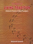 The Nature of Living Tradition: Distinctive Features of Indian Paranpara [Hardcover] M.C. Joshi; S.C. Malik; Mok Rai; et al and Baidyanath Saraswati