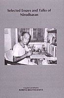 Selected Essays and Talks of Nirodbaran [Paperback] Compiled and edited by Supriyo Bhattacharya
