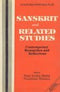 Sanskrit and Related Studies: Contemporary Reasearches and Reflections [Hardcover] Matilal, Bimal Krishna and Bilmoria