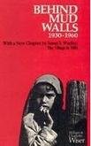 Behind Mud Walls 1930-1960 [Jun 01, 1994] Wiser, William; Wiser, Charolotte Viall and WISER, WILLIAM AND CHARLOTTE WISER Wiser, William; Wiser, Charolotte Viall and WISER, WILLIAM AND CHARLOTTE WISER
