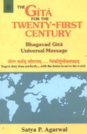 Gita for the Twentyfirst Century [Paperback] Satya P Agarwal