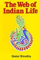 The Web of Indian Life [Paperback] Sister Nivedita
