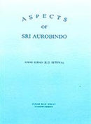 Aspects of Sri Aurobindo [Paperback] Amal Kiran (K. D. Sethna)