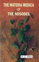 The Materia Medica of the Nosodes [Jan 01, 2009] Allne, H. C. [Hardcover]