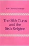 The Sikh Gurus And The Sikh Religion [Hardcover] Anil Chandra Banerjee