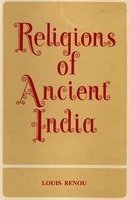 Religions Of Ancient India [Hardcover] Louis Renou