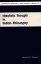 Idealistic Thought in Indian Philosophy [Hardcover] Shuchita C. Divatia and DIVATIA, SHUCHITA