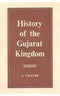 History of the Gujarat Kingdom 1458-1537 Chaube, J.