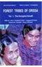Forest Tribes of Orissa Vol. 1: Dongaria Kondh Forest (Man & Forest) [Hardcover] Mihir K. Jena; Padmini Pathi; Jagannath Dash; Kamala K. Patnaik and Klaus Seeland