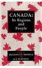 Canada: Its Region and People [Hardcover] BEHIELS, M