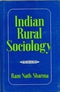 Indian Rural Sociology: A Sociological analysis of rural community, rurual social change, rural social problems, community development projects and rural welfare in India [Hardcover] Rama Nath Sharma