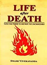 Life after Death ; None Has Power to Destroy the Unchangeable [Paperback]