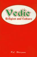 Vedic Religion and Culture [Paperback] P.L. Bhargava