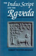 The Indus script and the Rig-Veda [Hardcover] Egbert Richter-Ushanas