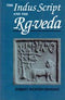 The Indus script and the Rig-Veda [Hardcover] Egbert Richter-Ushanas
