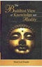 Buddhist View of Knowledge and Reality [Hardcover] Pandit and Moti Lal