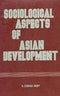 Sociological Aspects of Asian Development Reddy, V. Eswara