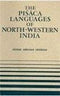 Pisaca Language of North Western India Grierson, Geogre Abraham