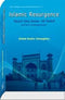 Islamic Resurgence Sayyid Abul Hasan 'Ali Nadwi and his Contemporaries [Hardcover] Abdul Kader Choughley