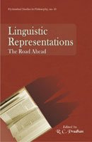 Linguistic Representations: The Road Ahead [Hardcover] R.C. Pradhan