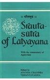 Srautasutra of Latyayana [Hardcover] Ananda Chandra Vedantavagisa (Ed.)