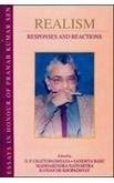 Realism: Responses and Reactions [Jan 01, 2000] Mukhopadhyay, Ranjan; Mitra, Madhabendra Nath; Basu, Sandhya and Chattopadhyaya, D.P. Mukhopadhyay, Ranjan; Mitra, Madhabendra Nath; Basu, Sandhya and Chattopadhyaya, D.P.