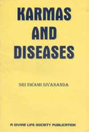 Karmas and Diseases [Paperback] Sri Swami Sivananda