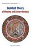 Buddhist Theory of Meaning and Literary Analysis [Hardcover] Rajnish Kumar Mishra and MISHRA, RAJNISH KUMAR