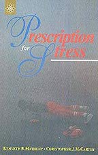 Prescription for Stress [Paperback] Kenneth Matheny