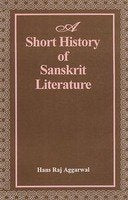 A Short History of Sanskrit Literature