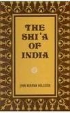 The Shia Of India [Hardcover] John Norman Hollister