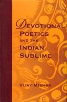 Devotional Poetics and the Indian Sublime [Hardcover] Vijay Mishra