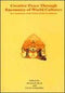 Creative Peace Through Encounter of World Cultures [Hardcover] Hanns-Seidel-Stiftung; Beck, Heinrich and Schmirber, Gisela