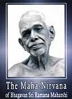 The Maha-Nirvana of Bhagavan Sri Ramana Maharshi [Paperback] Rama Maharshi