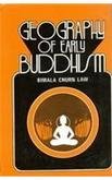 Geography Of Early Buddhism [Hardcover] Bimala Churn Law