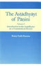 Astadhyayi of Panini Vol. IV Sharma, Rama Nath