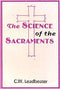 The Science of the Sacraments [Paperback] C.W. Leadbeater