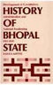 History of Bhopal State 1901-1949 Mital, Kamil