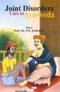 Joint Disorders Care in Ayurveda [Paperback] Professor P.H. Kulkarni