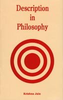 Description in Philosophy; With A Particular Reference to Wittgenstein and... [Hardcover] [Dec 01, 1994] Jain, Krishna [Hardcover] Jain, Krishna