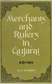 Merchant and Rulers in Gujarat [Hardcover] M. N. Pearson