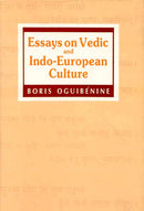 Essays on Vedic and Indo-European Culture