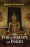 The Path of Serenity and Insight