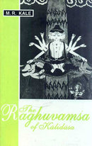 The Raghuvamsa of Kalidasa