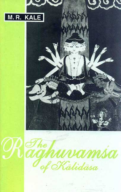 The Raghuvamsa of Kalidasa