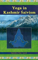 Yoga In Kashmir Saivism