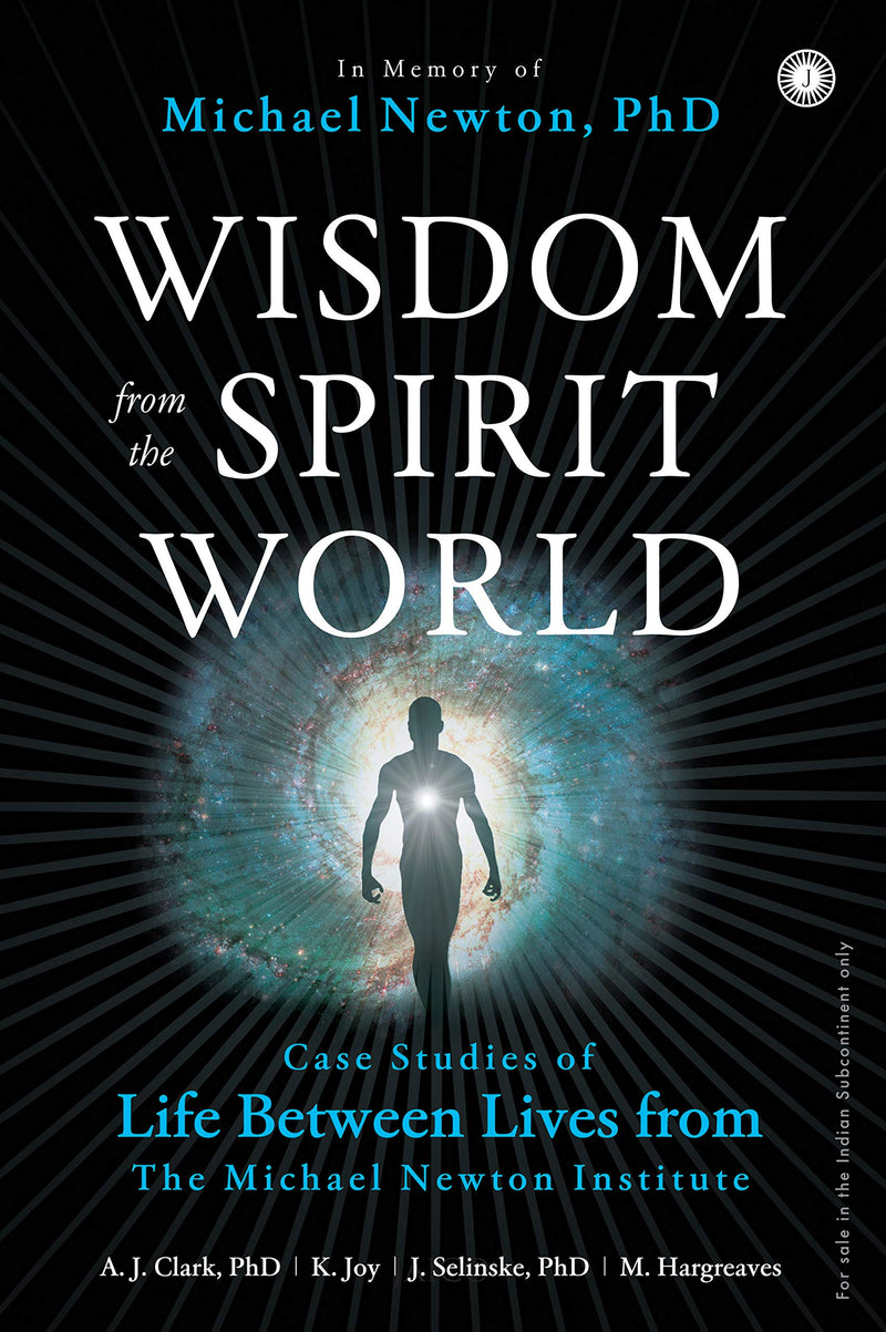 Wisdom from the Spirit World